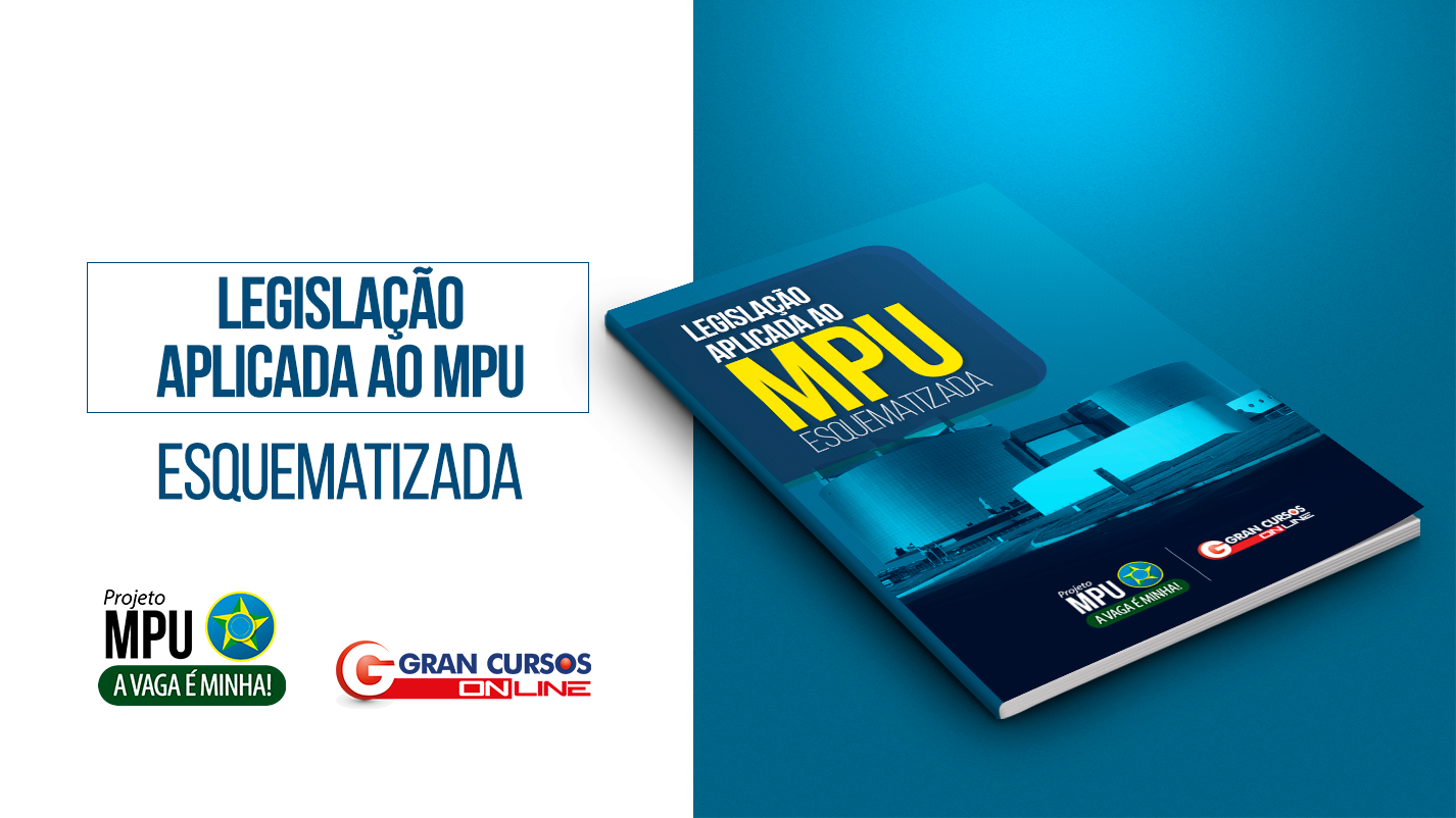 Apostila Gratuita - Legislação Aplicada Ao MPU Esquematizada